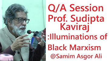 Q/A Session | Prof. Sudipta Kaviraj on Illuminations of Black Marxism | JNU Lecture Series