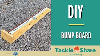 DIY Bump Board - Easy Project to Measure your Fish