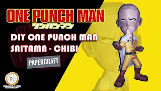 DIY ONE PUNCH MAN - SAITAMA CHIBI (PaperCraft)