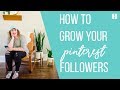 How to Grow Your Pinterest Followers