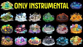 All Islands Songs: ONLY INSTRUMENTAL (My Singing Monsters)