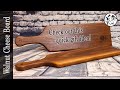 Woodworking: Walnut Cheese Board