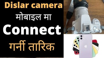 how to connect dslr camera to mobile in nepali 2022 | how to transfer Photo and Videos Dislr camera