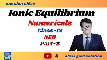 Ionic Equilibrium Numericals-Class 12 Neb🇳🇵Part-2