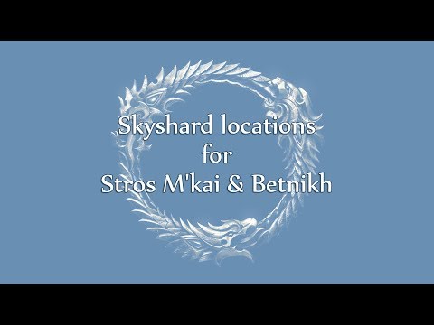 Elder Scrolls Online: Stros M&rsquo;kai 및 Betnikh의 Skyshard 위치(HD 1080p)