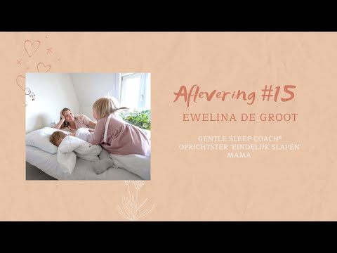 The TrueMom Show By Nieuwe Mama's - Afl. 15 Eindelijk slapen - met Ewelina De Groot