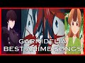 Top GARNiDELiA Anime Songs
