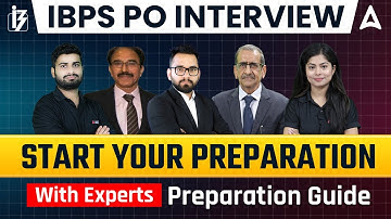 IBPS PO Interview | Start Your Preparation With Experts | Preparation Guide