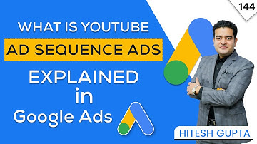 AD Sequence Google YouTube Ads Explained | YouTube AD Sequencing Examples | YouTube Ads Course Free