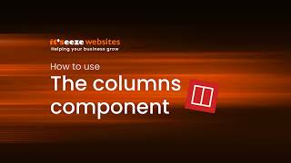 Use Columns in Lightning: Create Flexible, Well-Structured Layouts