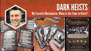 Dark Heists: My Favorite Mechanism