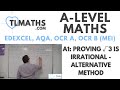 A-Level Maths: A1-13 Proving √3 is Irrational - Alternative Method