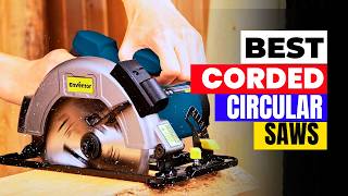 Top 5 BEST Corded Circular Saws in 2026 | Watch Before You Buy