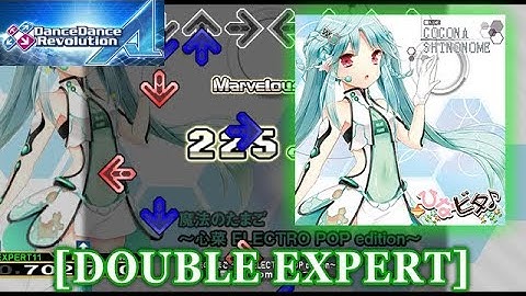 【DDR A】 魔法のたまご ～心菜 ELECTRO POP edition～ [DOUBLE EXPERT] 譜面確認＋クラップ