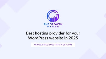 Best hosting provider for your WordPress website in 2025 | The Growth Miner