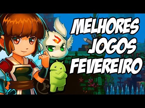 Melhores Jogos para Android Grátis - Fevereiro de 2016