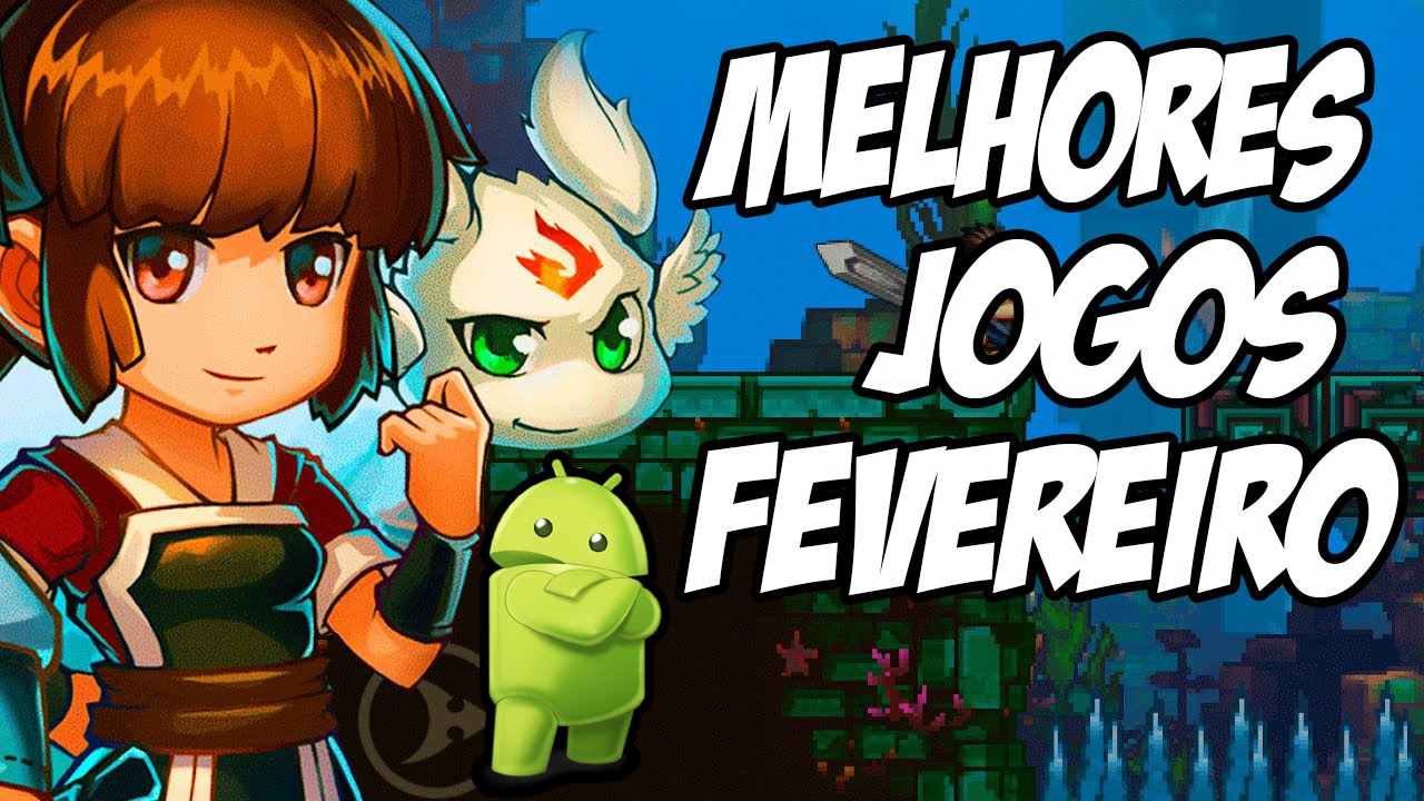 25 Melhores Jogos para Android Grátis - 2º Semestre de 2016 - Mobile Gamer