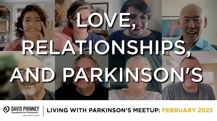 Love, Relationships, and Parkinson's: Living with ...