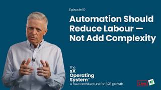 Automation Should Reduce Labour — Not Add Complexity #10