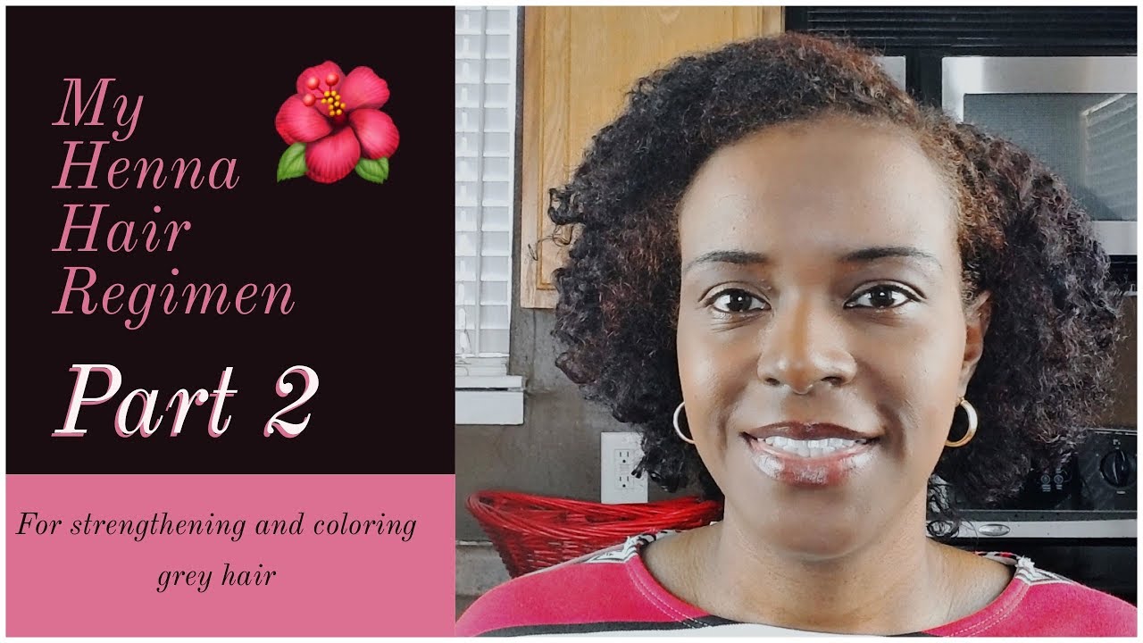 Part 2 Henna Regimen Tutorial Color Natural Hair Without