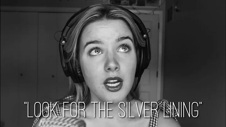 "Look For the Silver Lining" Judy Garland Cover