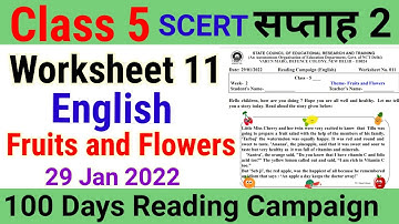 Class 5 Week 2 English Worksheet 11 Fruits and Flowers (29/1/22) 100 Days Reading Campaign ‎Kaksha 5