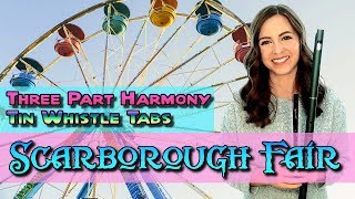 TIN WHISTLE TABS - Scarborough Fair - Three Part Harmony - PLAY ALONG chords