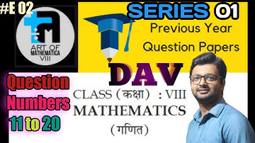 DAV Board Question Paper Math Class 8 Solution | Paper 01| E-02 |Art Of Mathematica VIII Live Stream