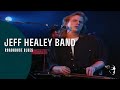 Jeff Healey Band - Roadhouse blues (Live In Belgium)