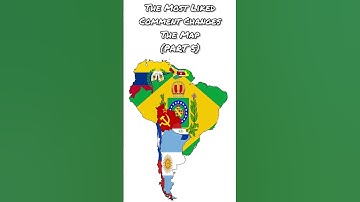 The Most Liked Comment Changes the Map (Part 5) #maps #geography #southamerica #shorts