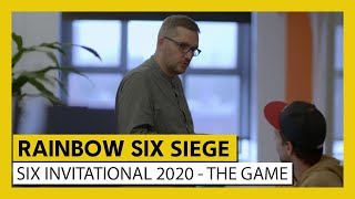 RAINBOW SIX SIEGE - SIX INVITATIONAL 2020: The Game