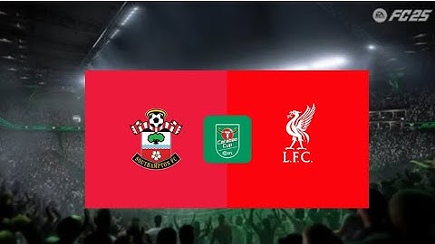 FC 25 Southampton vs Liverpool | Carabao Cup 2024/25 | PS5