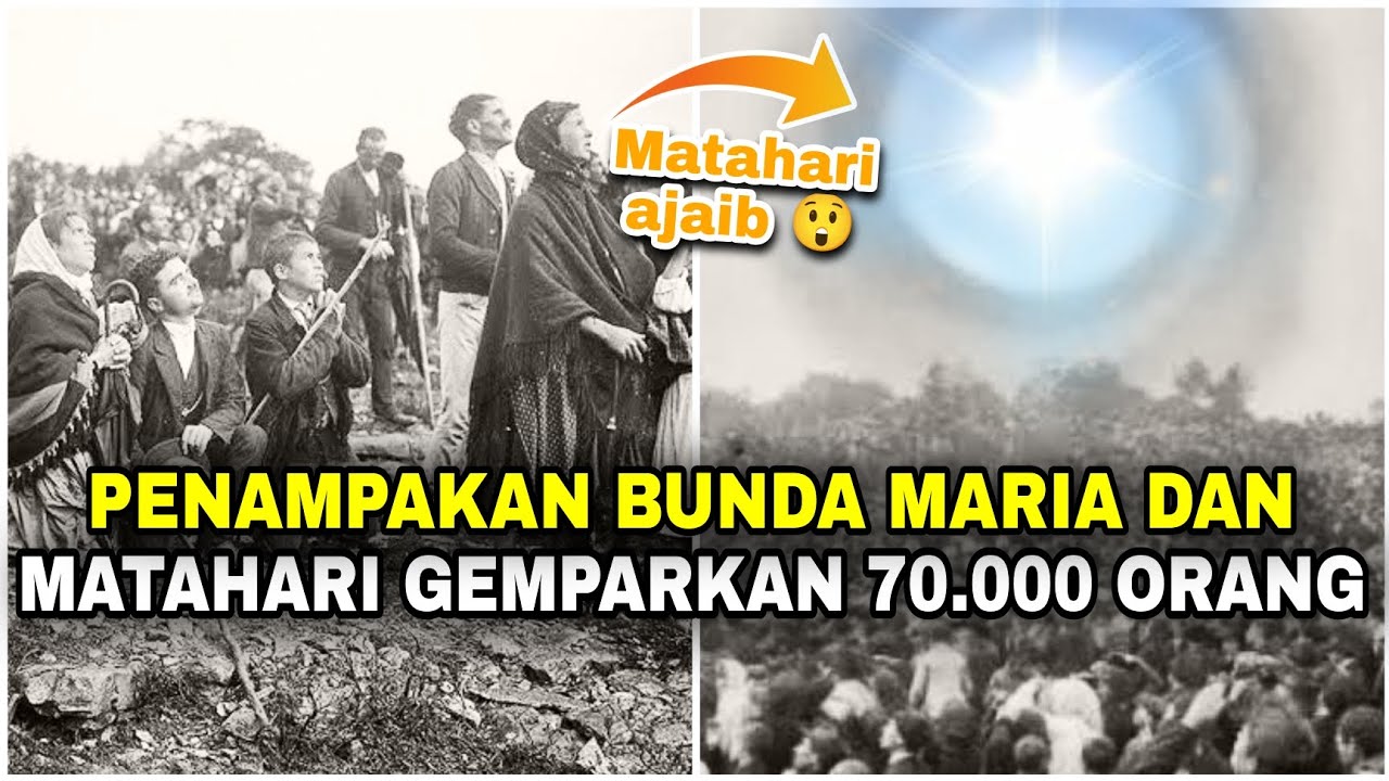 Penampakan Bunda Maria & Matahari Ajaib gemparkan 70.000 orang hingga ilmuwan