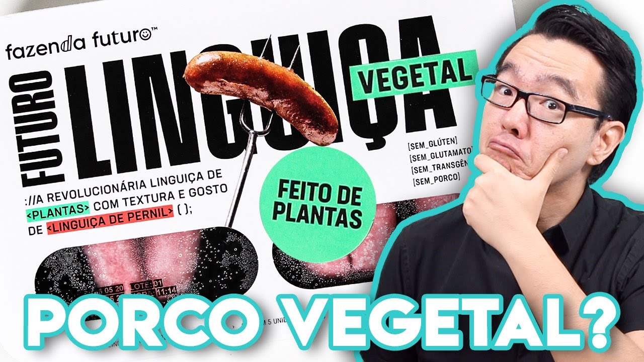 Linguiça de VEGETAL, de PLANTAS da Fazenda Futuro: Vale o Show? | PratoFundo
