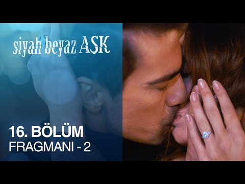 Siyah Beyaz Aşk 16. Bölüm Fragmanı - 2