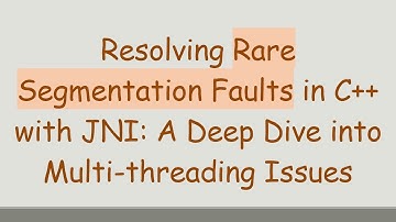 Resolving Rare Segmentation Faults in C++ with JNI: A Deep Dive into Multi-threading Issues