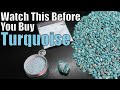 Watch This Before You Buy Turquoise - Know What You're Buying