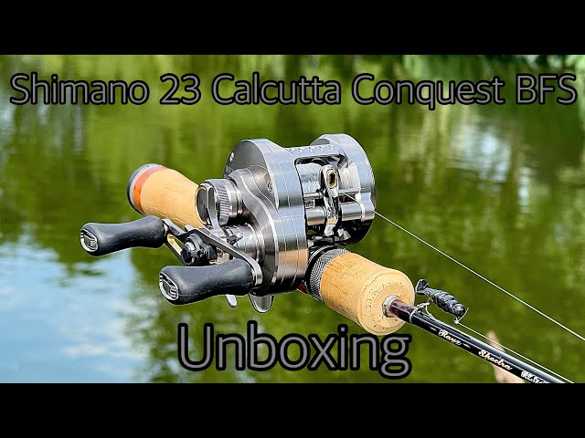 2023 Shimano Calcutta Conquest BFS Unboxing video!!! 