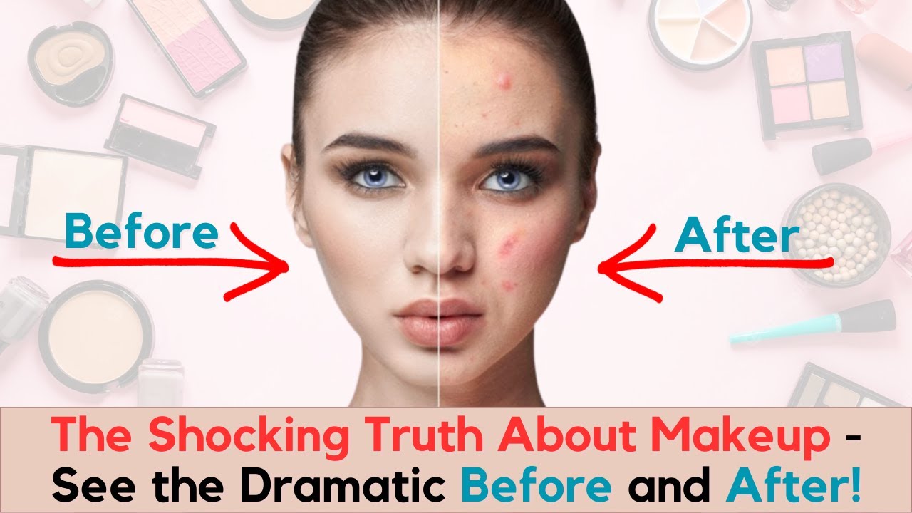 The Shocking Truth About Makeup Revealed Is Your Skin in Danger