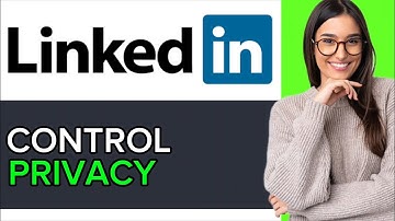 NEW! How to Control Privacy on LinkedIn in 2025!