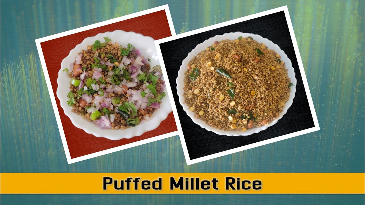 Homemade PUFFED MILLET RICE Murmura Snack Recipes Biophilians