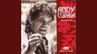 Video thumbnail of "Andy Tupaia - To'u Vai Apiraa"