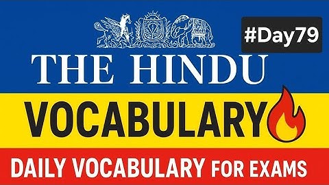 Daily The Hindu Vocabulary #Day79 #editorial #analysis #ssc #competitiveexams #bankexam #sscchsl 