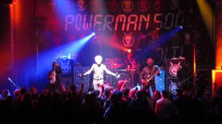 Powerman 5000 - Hey, That&#39;s Right! (Live at Santa Ana 4/21/11) (HD)