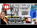 How To - TV Mount and Electrical Install without Studs or with Metal Studs