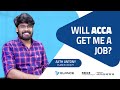 Will acca get me a job benefits of acca course ajith antonyacca facultyelance