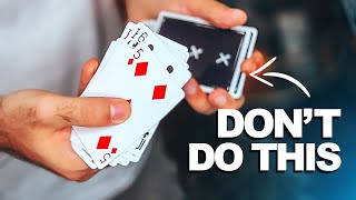 7 Card Magic Mistakes To Avoid (and how to fix them)