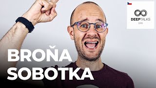 DEEP TALKS 124: Broňa Sobotka - Jak získat sebedůvěru v angličtině?