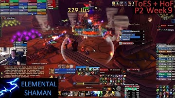 H ToES + HoF 25 man - Ele Shaman PoV - Week 9 MoP Phase 2 - 11-24-25