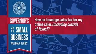 FAQ: How do I manage sales tax for my online sales (including outside of Texas)?